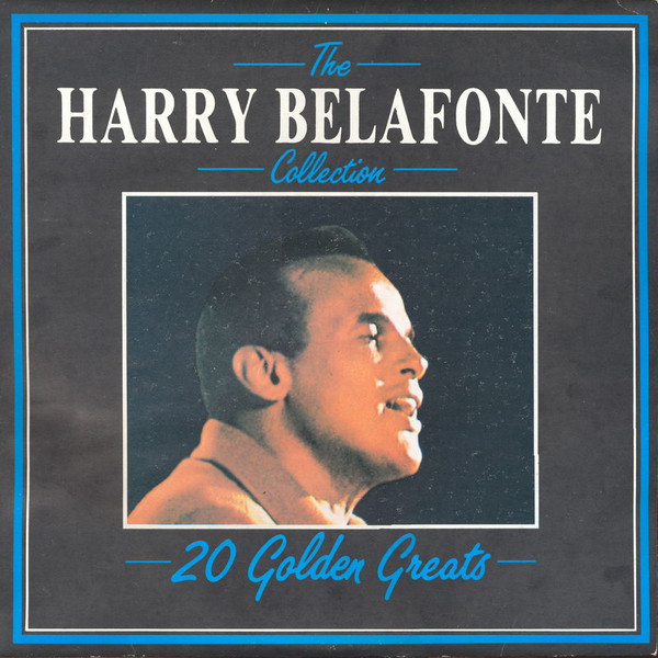 The Harry Belafonte Collection - 20 Golden Greats